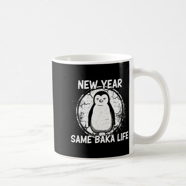 New Year Same Baka Life Baka Penguin  Kaffeetasse (Rechts)
