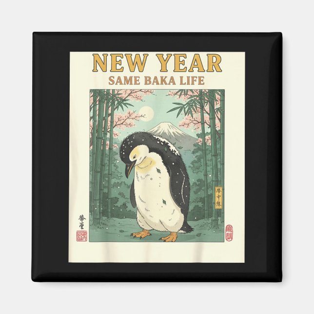 New Year Same Baka Life Penguin New Year 2026 Reso Magnet (Vorne)