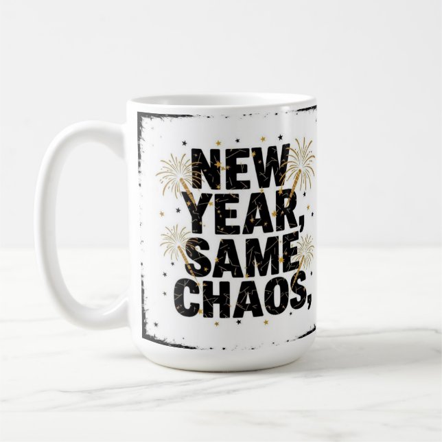 New year same chaos  kaffeetasse (Links)