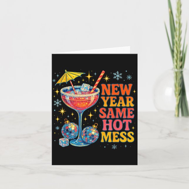 New Year Same Hot Mess Funny Tail Party Gift  Karte (Vorderseite)
