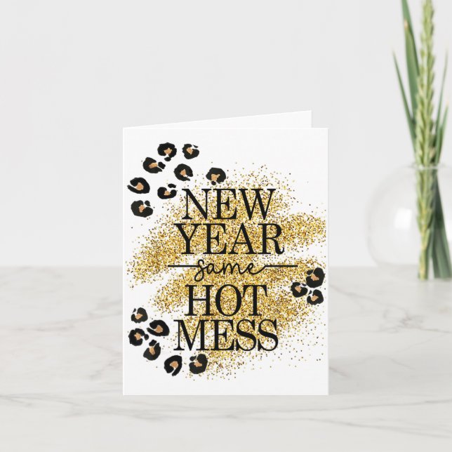 New Year Same Hot Mess Golden Leopard Print  Karte (Vorderseite)