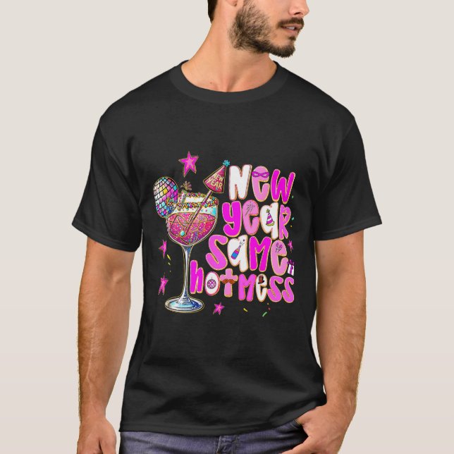 New Year Same Hot Mess Martini Tail New Year Women T-Shirt (Vorderseite)