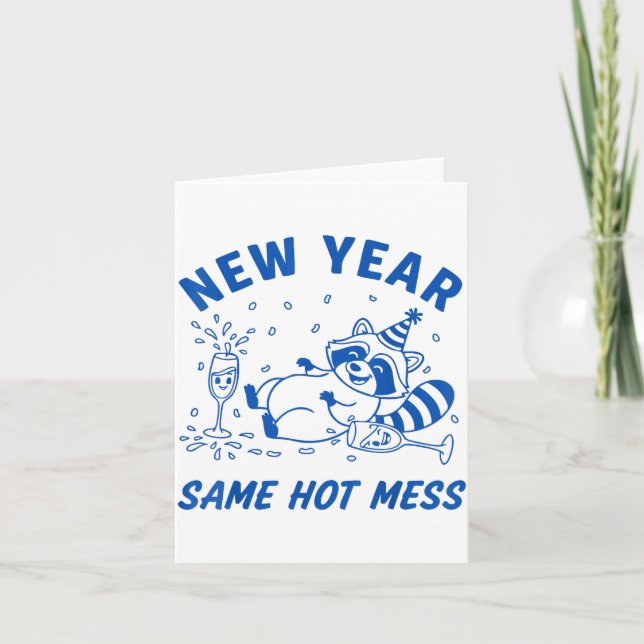 New Year Same Hot Mess Raccoon Fun Party  Karte (Vorderseite)