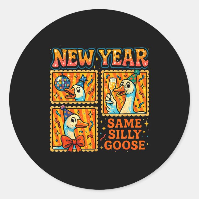 New Year Same Silly Goose Funny Retro Party Gift  Runder Aufkleber (Vorderseite)