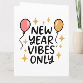 "New Year Vibes Only" Greeting Card Dankeskarte