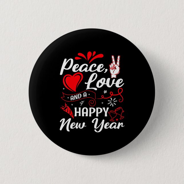 New Year Wishes, Peace, Love, Happy New Year, New  Button (Vorderseite)