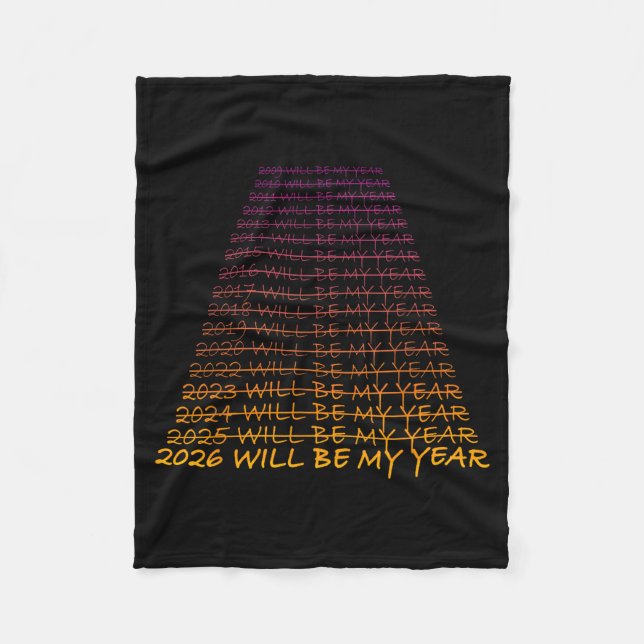 New Year's Eve 2026 Will Be My Year - Happy New Ye Fleecedecke (Vorderseite)