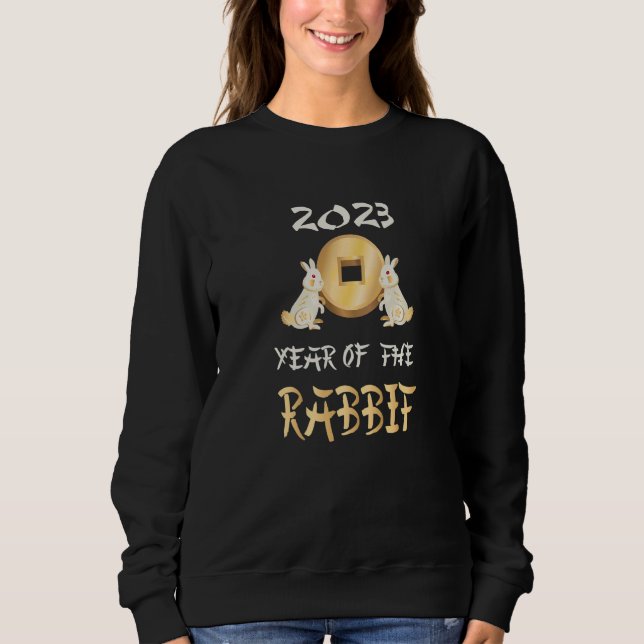 New Year's Eve Of The Rabbit Chinese Happy New Yea Sweatshirt (Vorderseite)