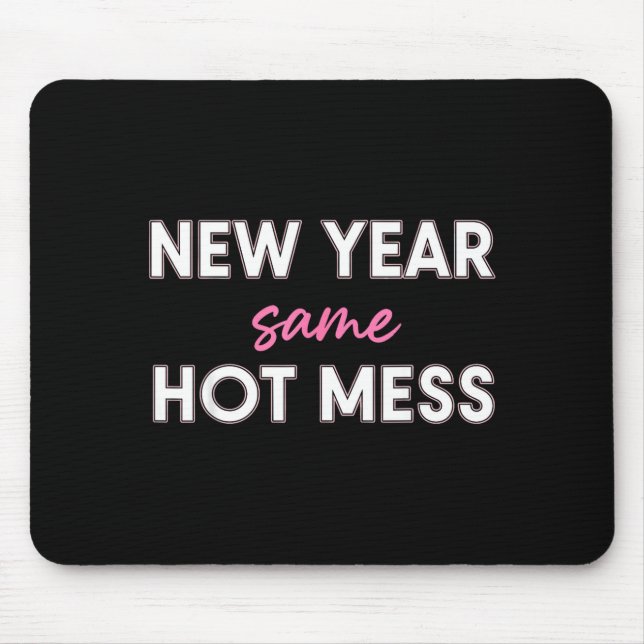 New Years Eve Outfits Women, Funny New Year Same M Mousepad (Vorne)