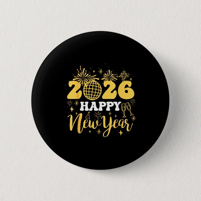 New Years Eve Party Supplies 2026 Happy New Year 2 Button (Vorderseite)