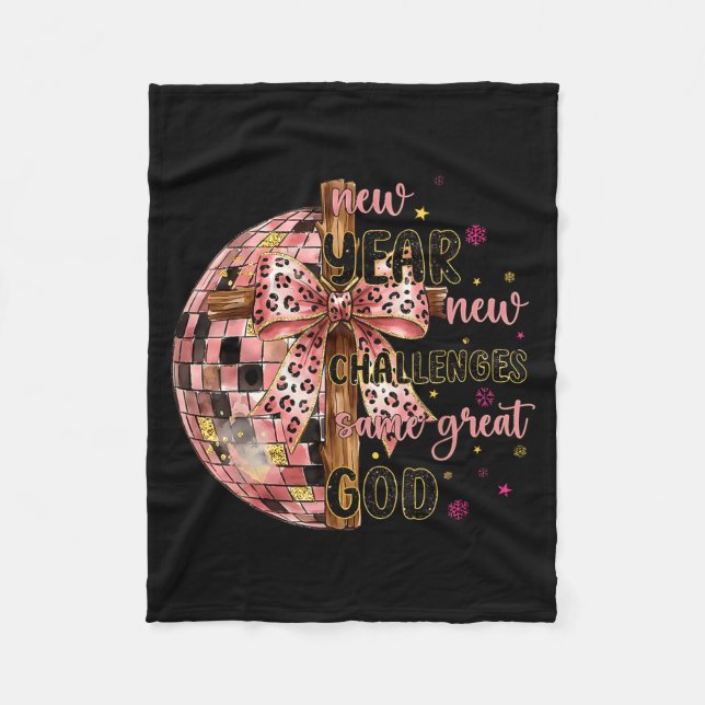 New Years New Challenges Same Great God Christian  Fleecedecke (Vorderseite)