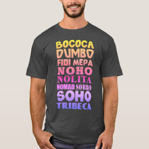 New York City Akronyms, SoHo, Tribeca, NoHo T-Shirt