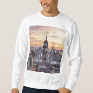 New- York Cityzitat-Sweatshirt Sweatshirt