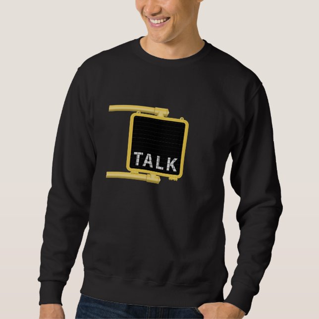 New York Crosswalk Sign Talk Sweatshirt (Vorderseite)