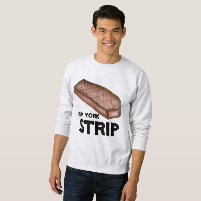 New York Strip NYC Steak Feinschmecker Meat Sweats Sweatshirt (Vorne ganz)