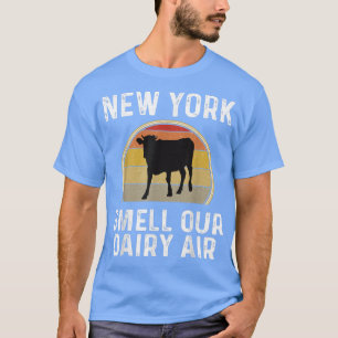 New Yorker Dairy Bauer riecht nach unserer Dairy A T-Shirt