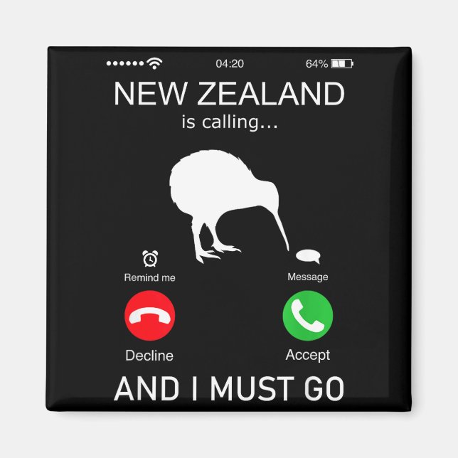 New Zealand Is Calling And I Must Go, Zealand Funn Magnet (Vorne)