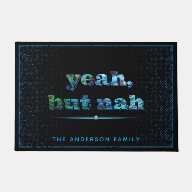 NEW ZEALAND YEAH, ABER NAH KIWI PAUA DOORMAT FUßMATTE (Vorderseite)