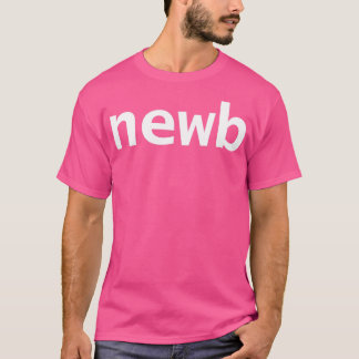Newb Gamer Minimal Typografie Weißer Text T-Shirt