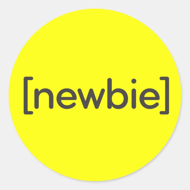 Newbie Runder Aufkleber (Vorderseite)