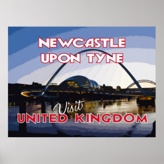 Newcastle Upon Tyne, Besuch UK.. Poster