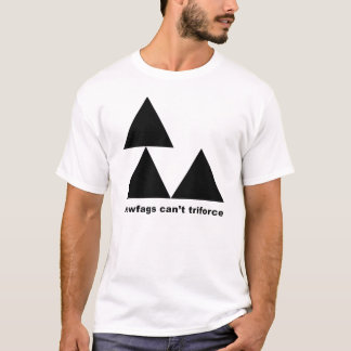 Newfags kann nicht Triforce! T-Shirt