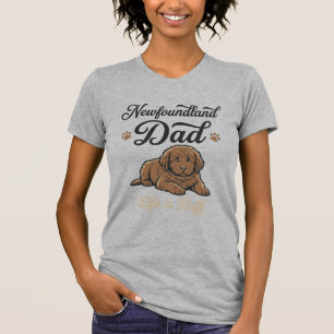 Newfoundland Dad Leben ist rau Vintage Hund Shirt