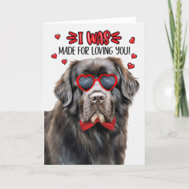 Newfoundland Dog Made for Loving You Valentine Feiertagskarte