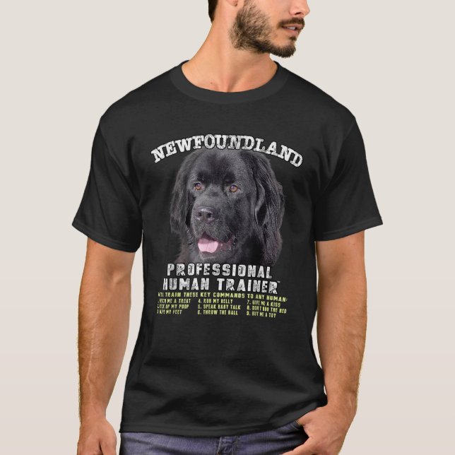 Newfoundland Dog Professional Human Trainer  T-Shirt (Vorderseite)