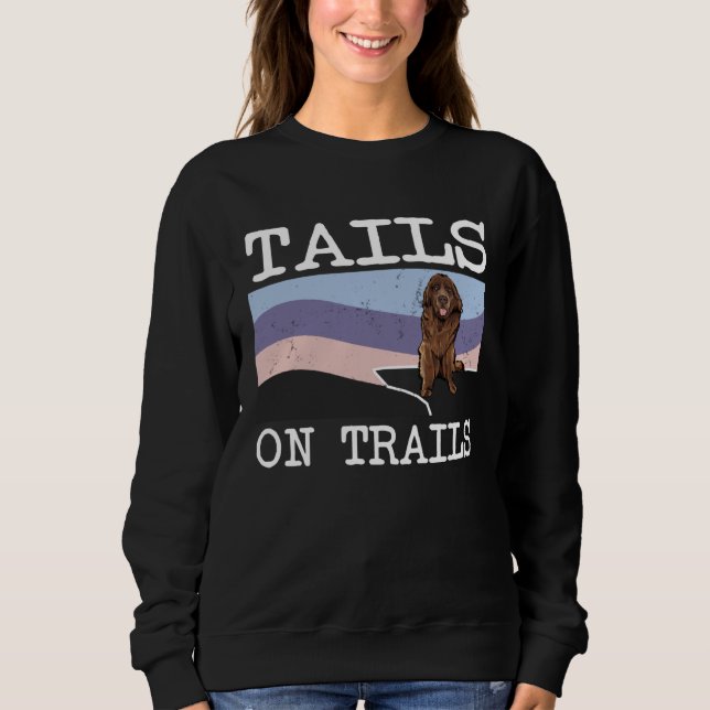 Newfoundland Tails On Trails  Dog Hiking Sweatshirt (Vorderseite)