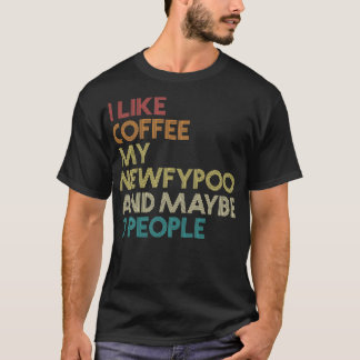 Newfypoo Dog Eigentümer Kaffee Lover Witziges Zita T-Shirt