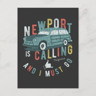 Newport ruft und ich muss gehen T-Shirt Postkarte
