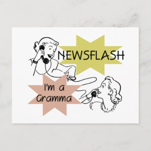 Newsflash Ich bin ein Gramma T - Shirt und Geschen Postkarte