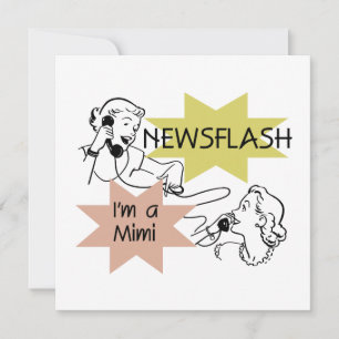 Newsflash Ich bin ein Mimi Tshirts und Geschenke