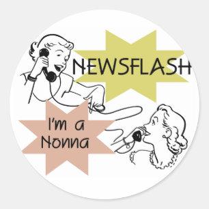 Newsflash Ich bin ein Nonna Tshirts und Geschenke Runder Aufkleber