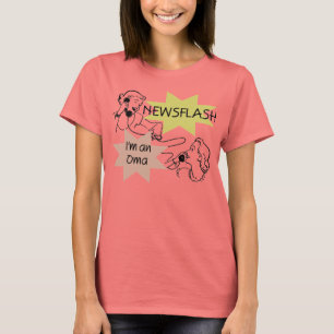 Newsflash Ich bin Oma T-Shirts und Geschenke