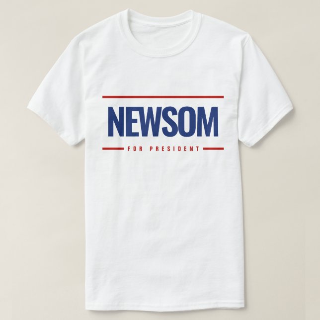 Newsom für Präsident T-Shirt (Design vorne)