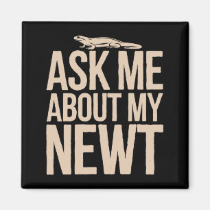 Newt-Fans fragen mich nach meiner Newt-Performance Magnet