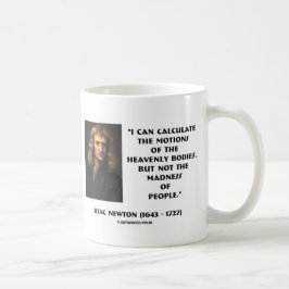 Newton berechnet Motive, die von Menschen zitiert  Kaffeetasse