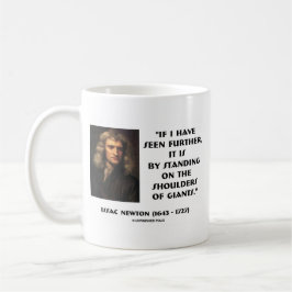 Newton stehend auf den Schultern von Giants Tasse
