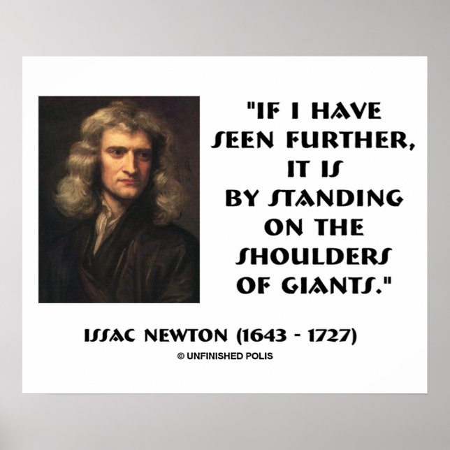 Newton Stehend auf den Schultern von Riesen Poster (Vorne)