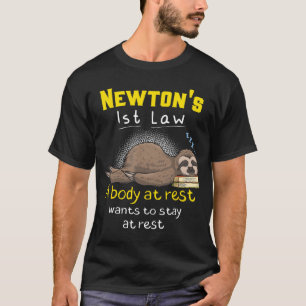 Newtons Gesetz Lustiger Physik-Witz Trägheit Carto T-Shirt