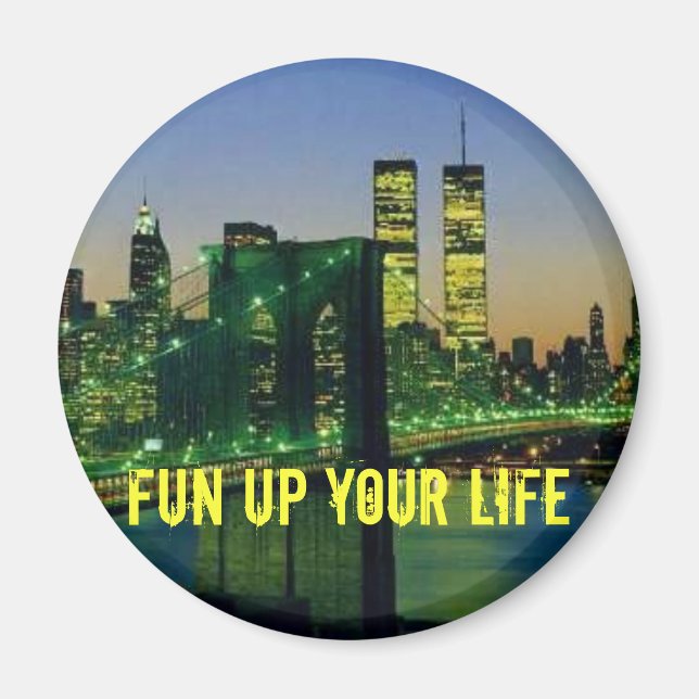 newyork, fun up your life magnet (Vorne)