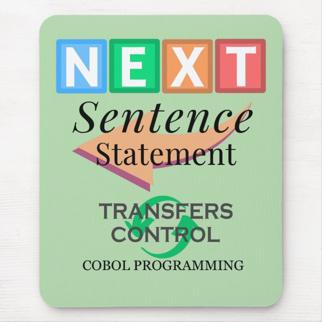 Next Sentence Statement in Cobol Programming Mousepad (Vorne)