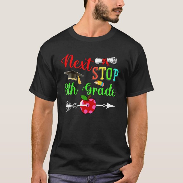 Next Stop 8th Grade Costume Graduate Back To Schoo T-Shirt (Vorderseite)