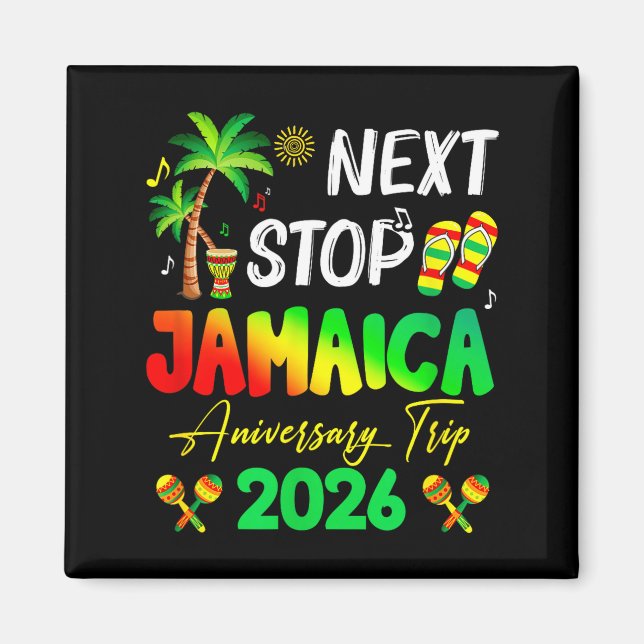 Next Stop Jamaica 2026 Couples Anniversary Family  Magnet (Vorne)