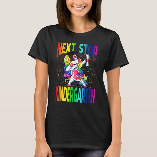 Next Stop kindergarten Graduation Unicorn T-Shirt (Vorderseite)