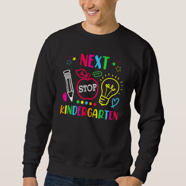 Next Stop Kindergarten Preschool Graduation 2023 B Sweatshirt (Vorderseite)