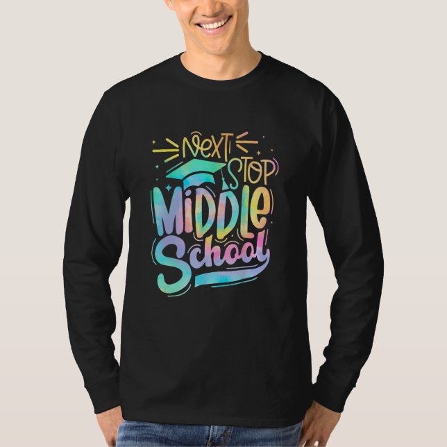 Next Stop Middle School 5th Grade Graduation Last  T-Shirt (Vorderseite)