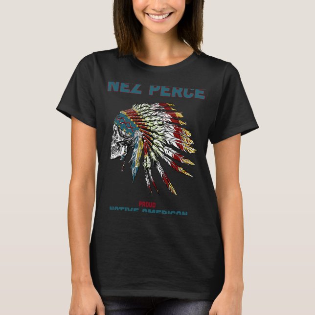 Nez Perce Stamm Native Amerikanische Ureinwohner R T-Shirt (Vorderseite)